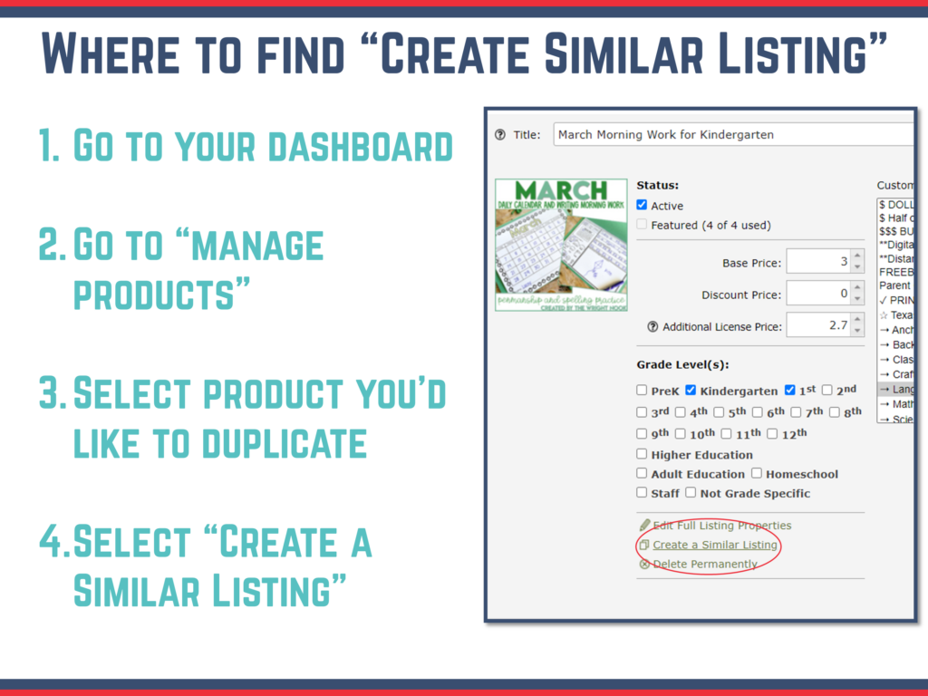 Where to Find Create A Similar Listing
1. Go to your Dashboard
2. Go to Manage Products
3. Select Product You'd Like to Duplicate
4. Select Create a Similar Listing
