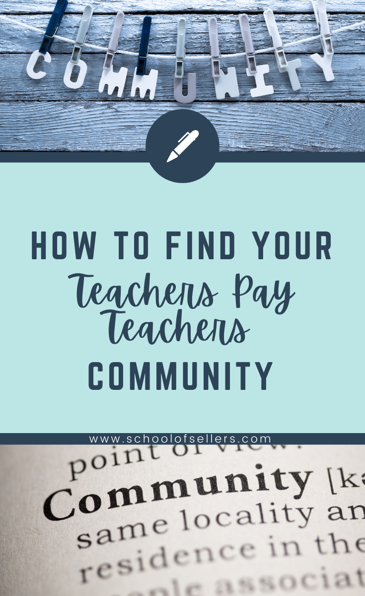 How to Find Your TpT Community - School of Sellers