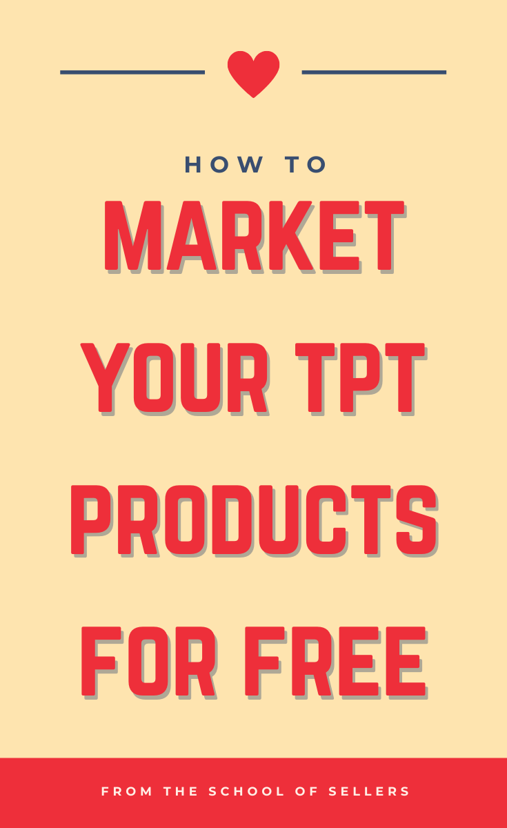 How to Market Your TeachersPayTeachers Products for Free