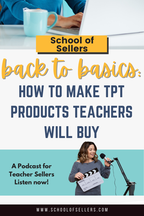 How to Make TpT Products Teachers Will Buy