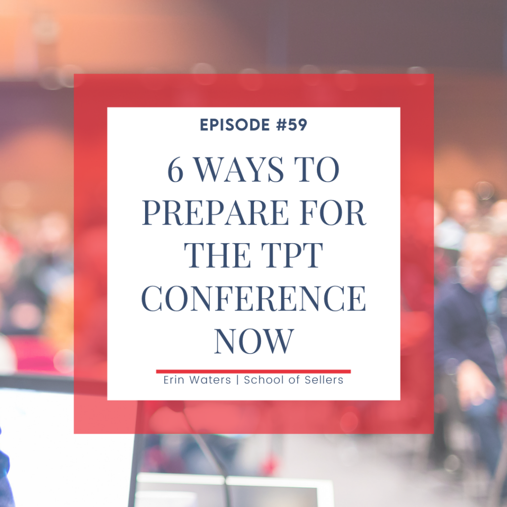 6 Ways to Prepare for the TpT Conference Now