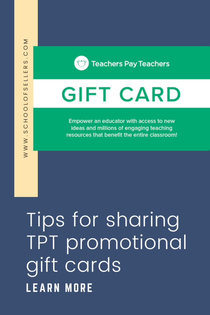 Tips for Sharing TpT Promotional Gift Cards. Image shows TeachersPayTeachers gift card. 